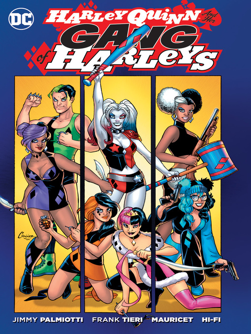 Title details for Harley Quinn and Her Gang of Harleys by Jimmy Palmiotti - Available